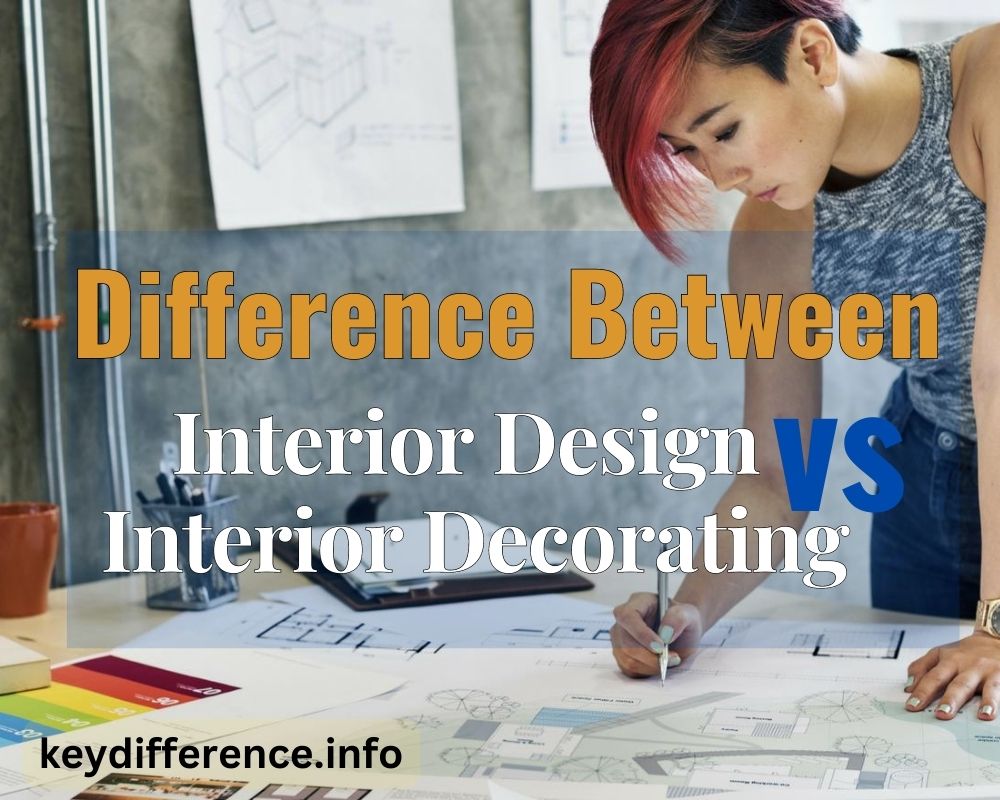 Interior Design and Interior Decorating
