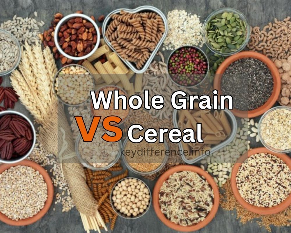 Whole Grain and Cereal