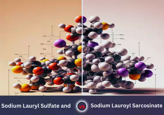 Sodium Lauryl Sulfate and Sodium Lauroyl Sarcosinate