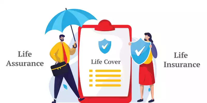 Life Assurance and Life Insurance